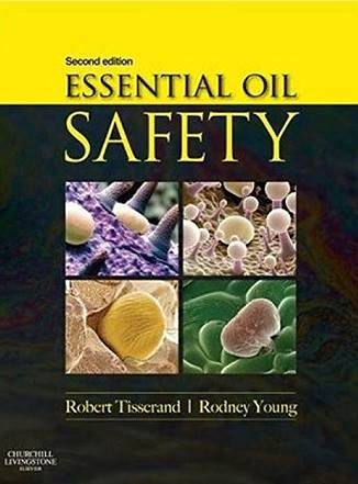essential_oil_safety_tisserand_young Essential Oil Safety: A Guide for Health Care Professionals (Englisch) - Eliane Zimmermann - Aromatherapie