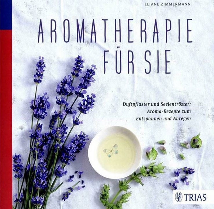 Aromatherapie für Sie Eliane Zimmermann