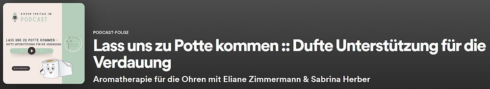 Podcast Episode 11 Aromatherapie für die Ohren